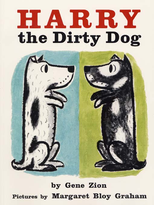 Title details for Harry the Dirty Dog by Gene Zion - Available